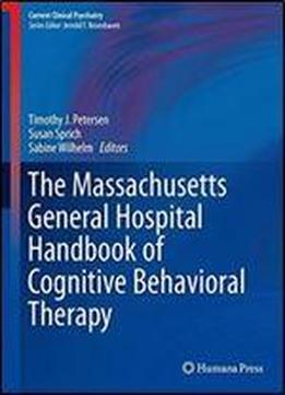 The Massachusetts General Hospital Handbook Of Cognitive Behavioral Therapy (current Clinical Psychiatry)