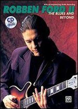 The Robben Ford The Blues And Beyond: Book & Cd