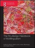 The Routledge Handbook Of Multilingualism (Routledge Handbooks In Applied Linguistics)