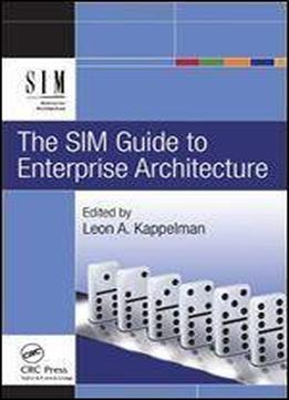 The Sim Guide To Enterprise Architecture