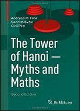 The Tower Of Hanoi Myths And Maths