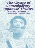 The Voyage Of Contemporary Japanese Theatre