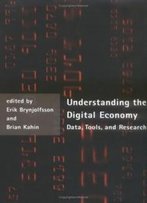 Understanding The Digital Economy: Data, Tools, And Research