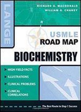 Usmle Road Map Biochemistry (lange Usmle Road Maps)