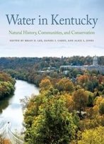 Water In Kentucky: Natural History, Communities, And Conservation