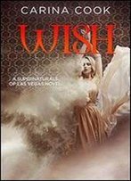 Wish (Supernaturals Of Las Vegas Book 3)