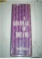 A Grammar Of Dreams