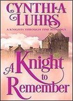 A Knight To Remember: Merriweather Sisters Time Travel: Volume 1 (Merriweather Sisters Time Travel Trilogy)