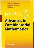 Advances In Combinatorial Mathematics