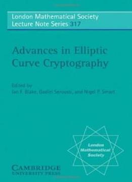 Advances In Elliptic Curve Cryptography (london Mathematical Society Lecture Note Series)