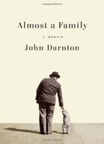 Almost A Family: A Memoir