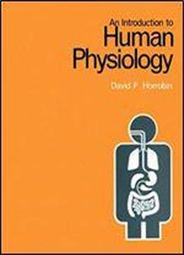 An Introduction To Human Physiology