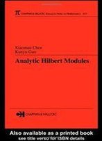 Analytic Hilbert Modules (Chapman & Hall/Crc Research Notes In Mathematics Series)