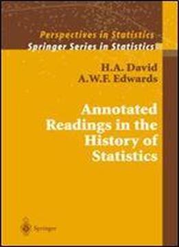 Annotated Readings In The History Of Statistics
