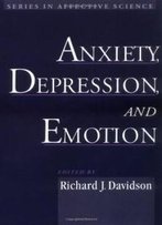 Anxiety, Depression, And Emotion