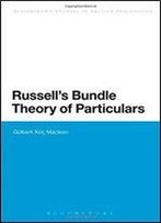 Bertrand Russell's Bundle Theory Of Particulars