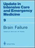 Brain Failure (Update In Intensive Care And Emergency Medicine)