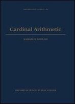 Cardinal Arithmetic By Saharon Shelah