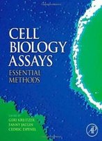Cell Biology Assays: Essential Methods