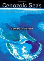 Cenozoic Seas: The View From Eastern North America