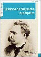 Citations De Nietzsche Expliquees