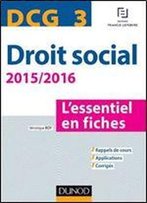 Dcg 3 - Droit Social 2015/2016 - L'Essentiel En Fiches