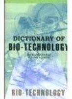 Dictionary Of Biotechnology