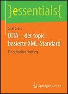 Dita - Der Topic-basierte Xml-standard: Ein Schneller Einstieg