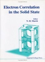 Electron Correlation In The Solid State