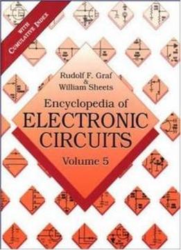 Encyclopedia Of Electronics Circuits, Volume 5