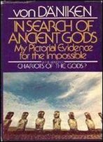 Erich Von Daniken: In Search Of Ancient Gods