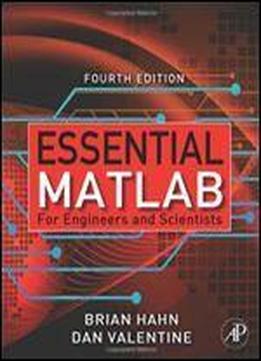 Essential Matlab For Engineers And Scientists, Fourth Edition