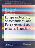 European Access To Space: Business And Policy Perspectives On Micro Launchers