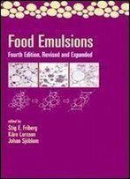 Food Emulsions (Food Science And Technology)