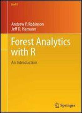 Forest Analytics With R: An Introduction (use R!)
