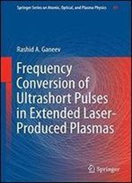 Frequency Conversion Of Ultrashort Pulses In Extended Laser-Produced Plasmas