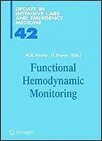 Functional Hemodynamic Monitoring (Update In Intensive Care And Emergency Medicine)
