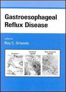 Gastroesophageal Reflux Disease (gastroenterology And Hepatology)