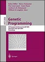 Genetic Programming: 4th European Conference, Eurogp 2001 Lake Como, Italy, April 18-20, 2001 Proceedings (Lecture Notes In Computer Science)