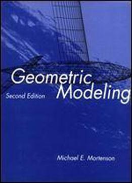 Geometric Modeling, 2nd Edition