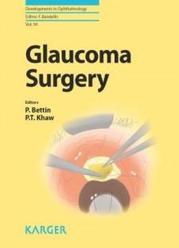 Glaucoma Surgery (developments In Ophthalmology, Vol. 50)
