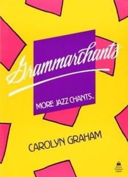 Grammarchants: Student Book (jazz Chants)