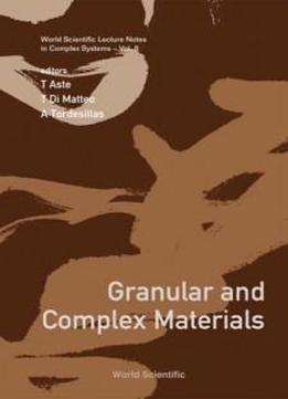 Granular And Complex Materials (world Scientific Lecture Notes In Complex Systems) (world Scientific Leture Notes In Complex Systems)