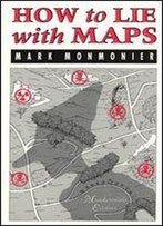 How To Lie With Maps
