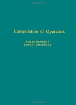 Interpolation Of Operators, Volume 129 (pure And Applied Mathematics)