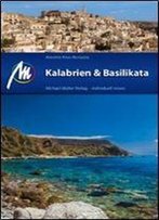 Kalabrien & Basilikata: Reisefuhrer Mit Vielen Praktischen Tipps