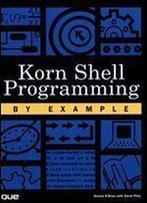 Korn Shell Programming By Example