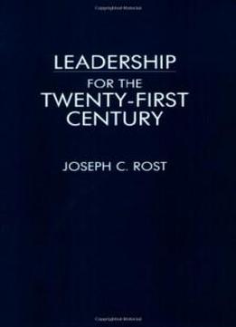 Leadership For The Twenty-first Century