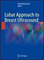 Lobar Approach To Breast Ultrasound
