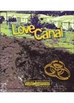 Love Canal (Great Disasters, Reforms And Ramifications)